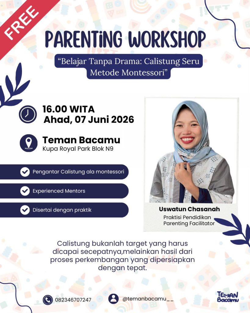 Atasi Drama Belajar Anak, Teman Bacamu Gelar Parenting Workshop Calistung ala Montessori Gratis!