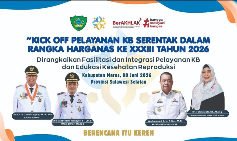 Peringati HARGANAS ke-XXXIII, Pemkab Maros Sukses Gelar Kick Off Pelayanan KB Serentak